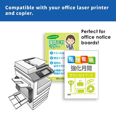 Compatible with your office laser printer
and copier.